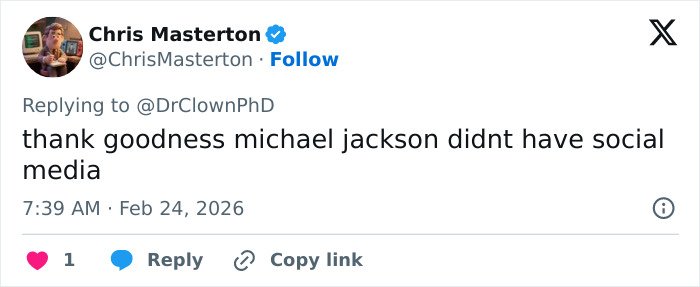 Screenshot of a tweet by Chris Masterton commenting on Michael Jackson not having social media in 2026.