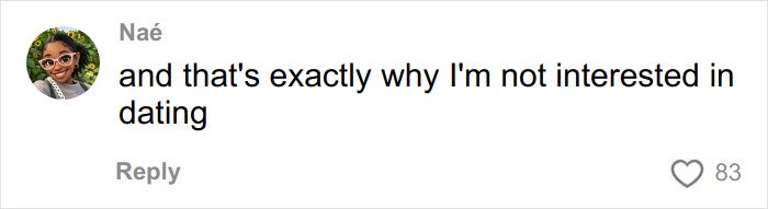 Comment on social media by a woman expressing her disinterest in dating, related to discovering danger in a relationship.
