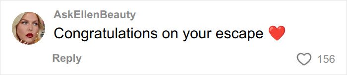 Comment on social media from AskEllenBeauty congratulating someone on their escape with a red heart emoji.