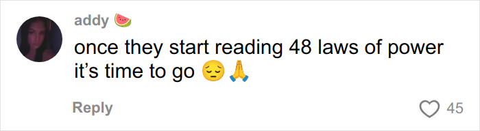 Comment on social media by user addy, expressing concern about someone reading 48 laws of power and feeling the need to escape.