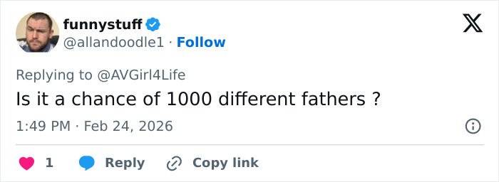 Tweet by user funnystuff questioning the chance of 1000 different fathers, related to Bonnie Blue’s 400-Men Challenge.