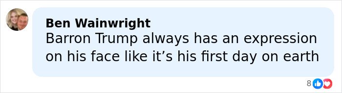 Comment by Ben Wainwright about Barron Trump’s facial expression resembling his first day on earth.
