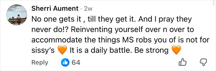 Comment from Sherri Aument discussing the daily battle with MS and the challenges it poses, encouraging strength.
