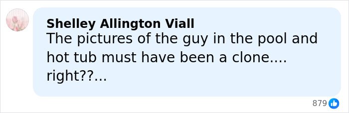 Comment by Shelley Allington Viall discussing the possibility of a clone related to pool and hot tub pictures.