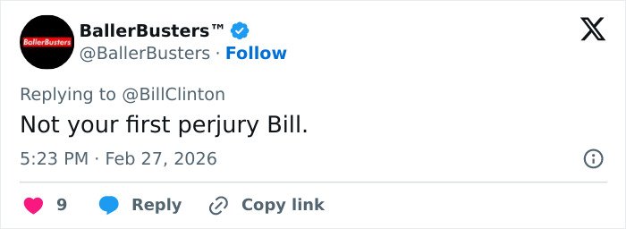 Tweet from BallerBusters responding to Bill Clinton with a critical message amid Epstein ties controversy.