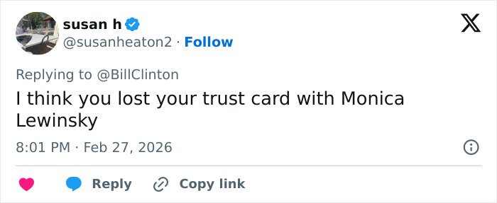 Tweet by Susan H replying to Bill Clinton, discussing trust issues related to Monica Lewinsky amid Epstein ties controversy.
