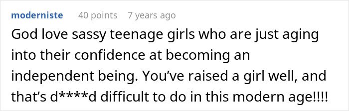Comment praising sassy teen girls for gaining confidence and independence, highlighting parenting challenges in the modern age.