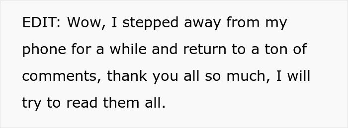 Text post with a user editing to thank commenters after stepping away from their phone for a while.