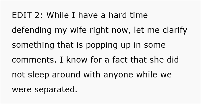 Man gives wife a second chance after separation, addressing internet thoughts and clarifying relationship details.
