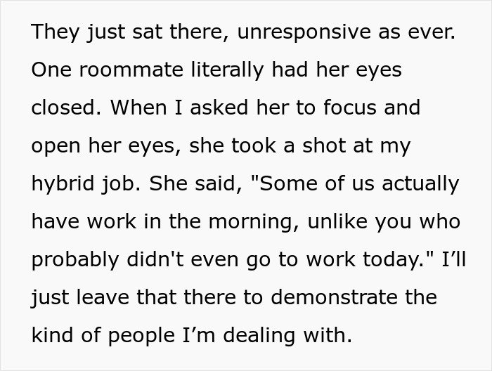 Woman fed up with being roommates&rsquo; personal doorman, ignoring calls and dealing with unresponsive roommates.