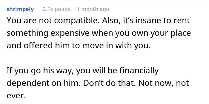 Comment advising against moving in with boyfriend who refuses to live in girlfriend's apartment she owns.
