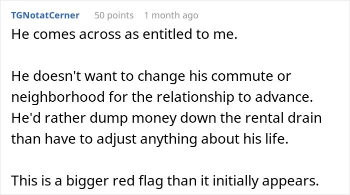 Comment highlighting issues with a man wanting to move in with his girlfriend but refusing to live in her apartment, seen as entitled behavior.