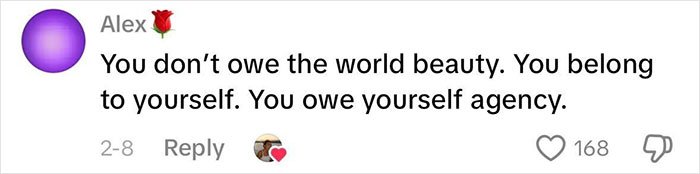 Comment highlighting agency and self-worth in response to beauty standards used against women on social media.