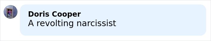 Comment on social media by Doris Cooper calling someone a revolting narcissist, related to climber revealing girlfriend's heartbreaking last words before he allegedly left her on mountain.