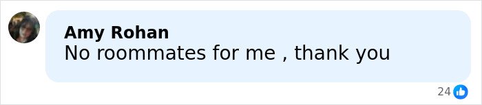 Comment saying no roommates for me, expressing concern related to discovering roommate’s horrifying acts on security footage.