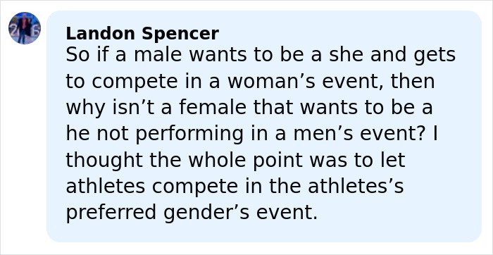Comment by Landon Spencer questioning gender categories in sports events amid misgendering incident involving trans Olympian.