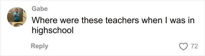 Comment on social media post showing user Gabe questioning the presence of teachers during their high school years, related to school employee incident.