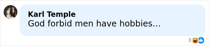 Comment on social media post about men’s hobbies, displayed in a light blue speech bubble with reaction icons below.
