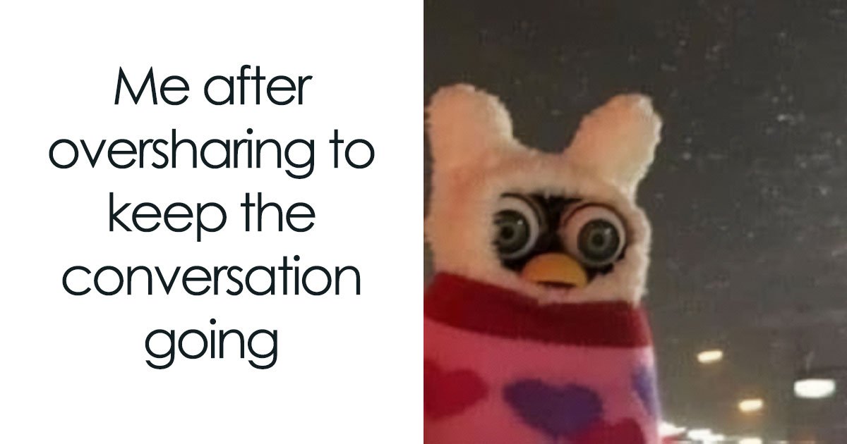 53 Memes That Are So Relatable You Might Feel Called Out (New Pics)